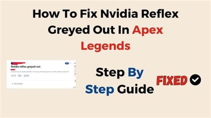 How To Fix / Solve: Nvidia Reflex Greyed Out In Apex Legends - SarkariResult