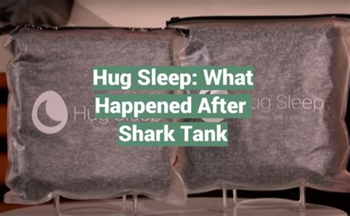 Hug Sleep Shark Tank Net Worth: Details About Episode, Investor, Deal - SarkariResult
