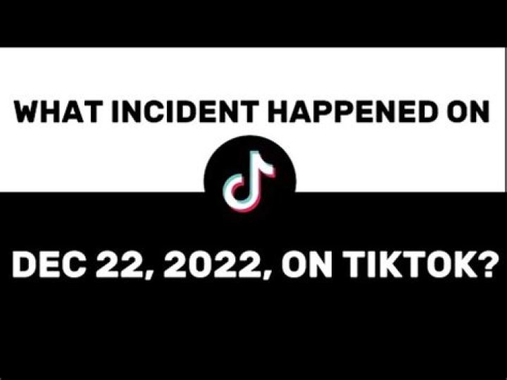 What Incident Happened On December 22, 2022, On Tiktok? - SarkariResult